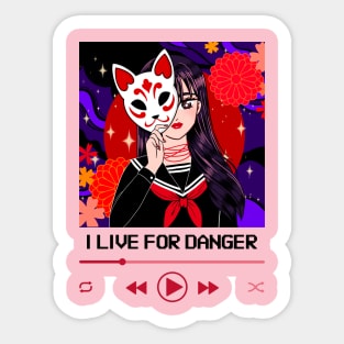 I Live For Danger Play Music Sticker